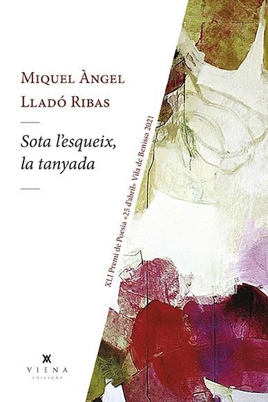 SOTA L'ESQUEIX, LA TANYADA | 9788418908347 | LLADÓ, MIQUEL ÀNGEL | Llibreria Drac - Librería de Olot | Comprar libros en catalán y castellano online