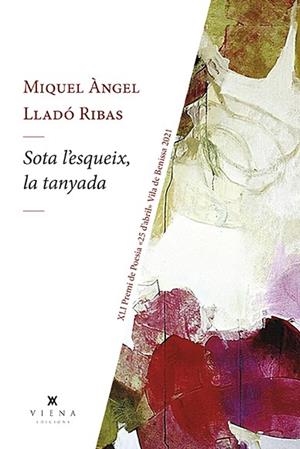 SOTA L'ESQUEIX, LA TANYADA | 9788418908347 | LLADÓ, MIQUEL ÀNGEL | Llibreria Drac - Llibreria d'Olot | Comprar llibres en català i castellà online
