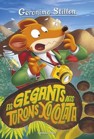 GEGANTS DELS TURONS XOCOLATA, ELS (GERONIMO STILTON 88) | 9788413892054 | STILTON, GERONIMO | Llibreria Drac - Llibreria d'Olot | Comprar llibres en català i castellà online