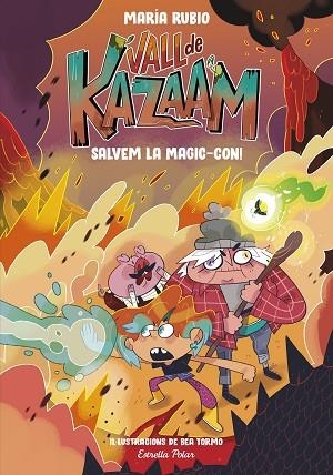 SALVEM LA MAGIC-CON! (LA VALL DE KAZAAM 2) | 9788413892191 | TORMO, BEA | Llibreria Drac - Librería de Olot | Comprar libros en catalán y castellano online