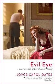 EVIL EYE FOUR NOVELLAS OF LOVE | 9781801102940 | OATES, JOYCE CAROL | Llibreria Drac - Librería de Olot | Comprar libros en catalán y castellano online