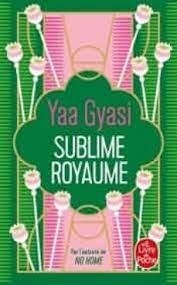 SUBLIME ROYAUME | 9782253079880 | GYASI, YAA | Llibreria Drac - Llibreria d'Olot | Comprar llibres en català i castellà online