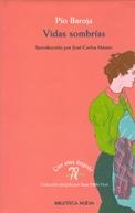 VIDAS SOMBRIAS | 9788470304811 | BAROJA, PIO | Llibreria Drac - Librería de Olot | Comprar libros en catalán y castellano online