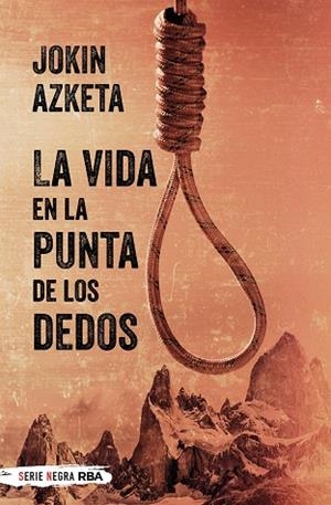 VIDA EN LA PUNTA DE LOS DEDOS, LA | 9788490568545 | AZKETA, JOKIN | Llibreria Drac - Librería de Olot | Comprar libros en catalán y castellano online
