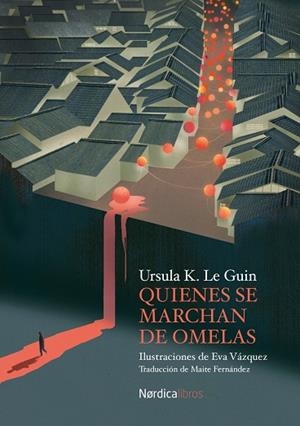 QUIENES SE MARCHAN DE OMELAS | 9788418930478 | LE GUIN, ÚRSULA K. | Llibreria Drac - Librería de Olot | Comprar libros en catalán y castellano online
