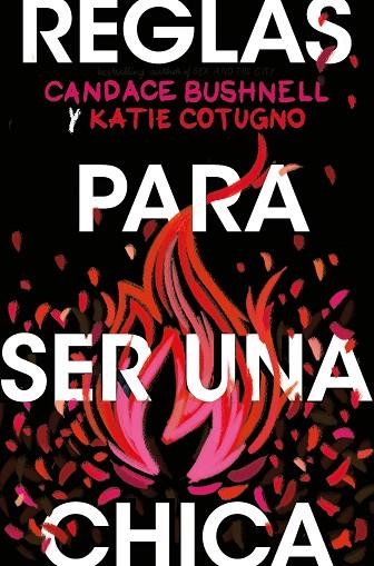 REGLAS PARA SER UNA CHICA | 9788418279188 | BUSHNELL, CANDENCE | Llibreria Drac - Llibreria d'Olot | Comprar llibres en català i castellà online