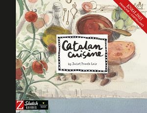 CATALAN CUISINE | 9788484788836 | POMÉS LEIZ, JULIET | Llibreria Drac - Librería de Olot | Comprar libros en catalán y castellano online