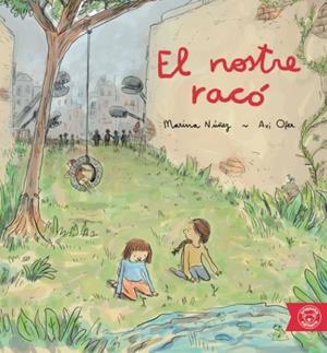 NOSTRE RACO, EL | 9788418687303 | NÚÑEZ, MARINA | Llibreria Drac - Librería de Olot | Comprar libros en catalán y castellano online
