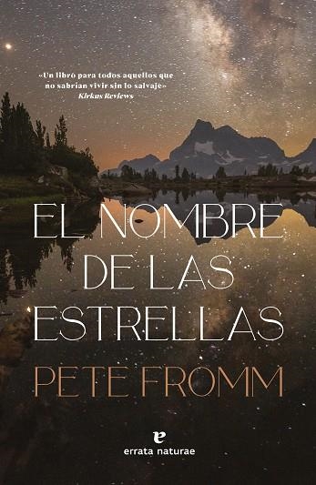 NOMBRE DE LAS ESTRELLAS, EL | 9788419158062 | FROMM, PETE | Llibreria Drac - Librería de Olot | Comprar libros en catalán y castellano online