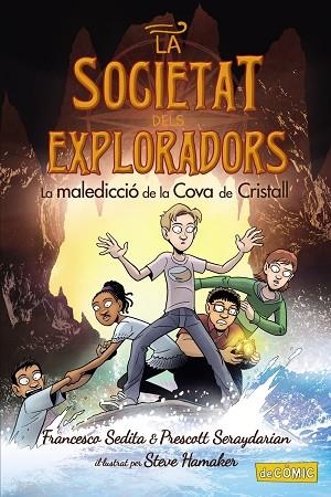 MALEDICCIÓ DE LA COVA DE CRISTALL, LA | 9788448955908 | SEDITA, FRANCESCO; SERAYDARIAN, PRESCOTT | Llibreria Drac - Librería de Olot | Comprar libros en catalán y castellano online