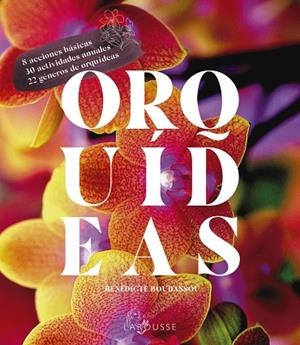 ORQUÍDEAS | 9788418882470 | BOUDASSOU, BÉNÉDICTE | Llibreria Drac - Librería de Olot | Comprar libros en catalán y castellano online