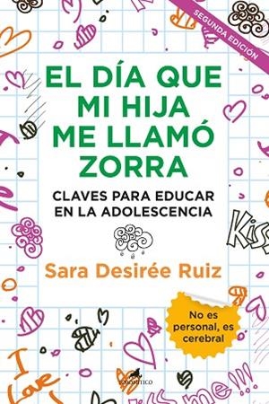 DÍA QUE MI HIJA ME LLAMÓ ZORRA, EL | 9788411310321 | RUIZ, SARA DESIRÉE | Llibreria Drac - Llibreria d'Olot | Comprar llibres en català i castellà online