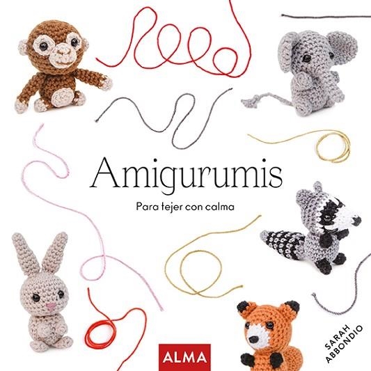 AMIGURUMIS (COL. HOBBIES) | 9788418933004 | ABBONDIO, SARAH | Llibreria Drac - Librería de Olot | Comprar libros en catalán y castellano online