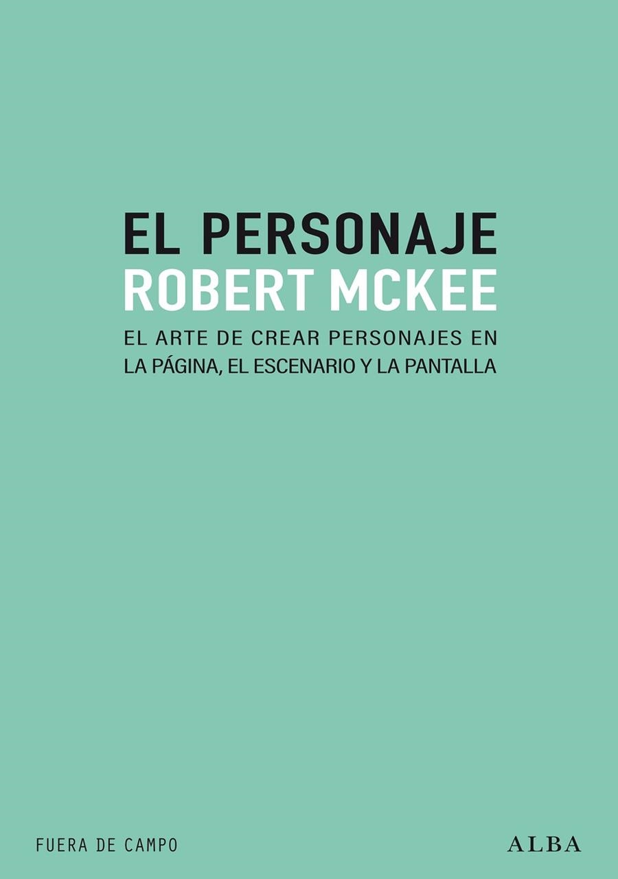 PERSONAJE, EL | 9788490658697 | MCKEE, ROBERT | Llibreria Drac - Librería de Olot | Comprar libros en catalán y castellano online