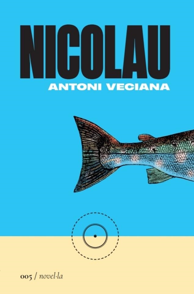 NICOLAU | 9788419059048 | VECIANA, ANTONI | Llibreria Drac - Librería de Olot | Comprar libros en catalán y castellano online