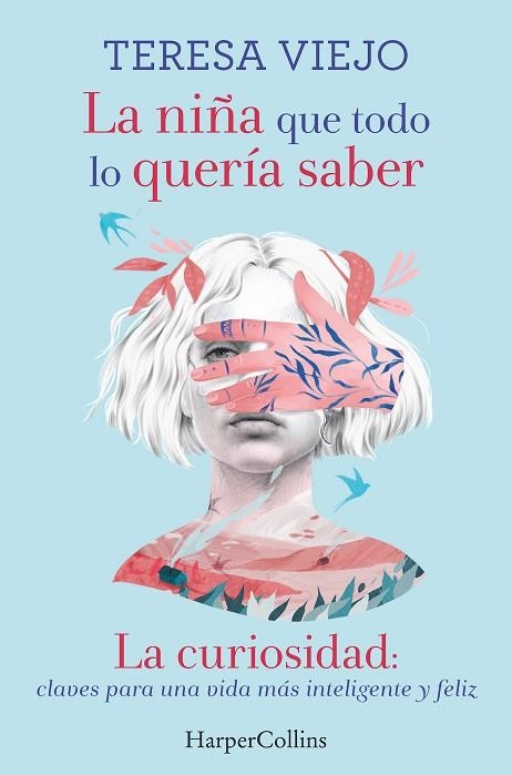 NIÑA QUE TODO LO QUERÍA SABER, LA  | 9788491394778 | VIEJO, TERESA | Llibreria Drac - Librería de Olot | Comprar libros en catalán y castellano online