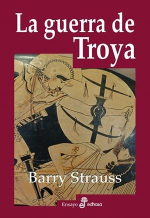GUERRA DE TROYA, LA  | 9788435027410 | STRAUSS, BARRY | Llibreria Drac - Llibreria d'Olot | Comprar llibres en català i castellà online