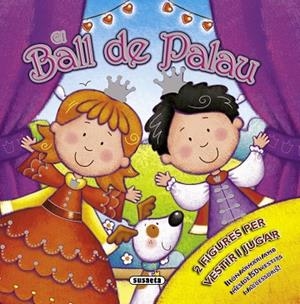 BALL DE PALAU, EL | 9788467743487 | SUSAETA, EQUIP | Llibreria Drac - Librería de Olot | Comprar libros en catalán y castellano online