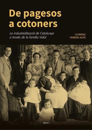 DE PAGESOS A COTONERS | 9788418096372 | FERRER ALÒS, LLORENÇ | Llibreria Drac - Librería de Olot | Comprar libros en catalán y castellano online