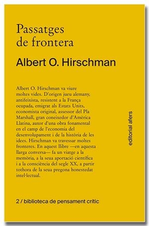 PASSATGES DE FRONTERA | 9788418618277 | HIRSCHMAN, ALBERT O. | Llibreria Drac - Librería de Olot | Comprar libros en catalán y castellano online