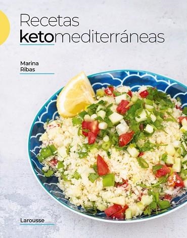 RECETAS KETOMEDITERRÁNEAS | 9788419250117 | RIBAS, MARINA | Llibreria Drac - Llibreria d'Olot | Comprar llibres en català i castellà online