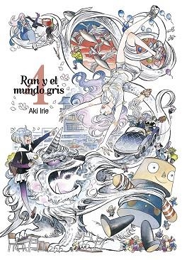 RAN Y EL MUNDO GRIS, VOL. 4 | 9788416188437 | IRIE AKI | Llibreria Drac - Librería de Olot | Comprar libros en catalán y castellano online