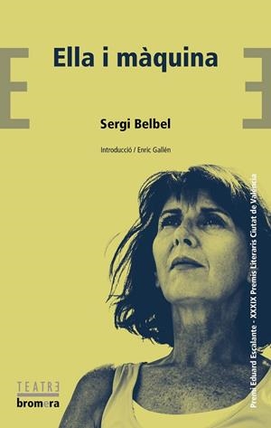 ELLA I MÀQUINA | 9788413582993 | BELBEL, SERGI | Llibreria Drac - Llibreria d'Olot | Comprar llibres en català i castellà online