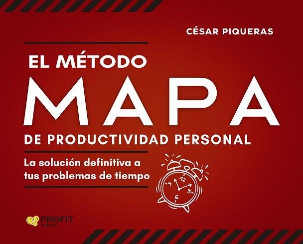 METODO MAPA DE PRODUCTIVIDAD PERSONAL, EL | 9788418464942 | PIQUERAS, CÉSAR | Llibreria Drac - Librería de Olot | Comprar libros en catalán y castellano online
