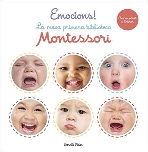 EMOCIONS! LA MEVA PRIMERA BIBLIOTECA MONTESSORI | 9788413890388 | AA.DD. | Llibreria Drac - Librería de Olot | Comprar libros en catalán y castellano online