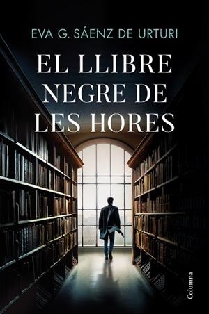 LLIBRE NEGRE DE LES HORES, EL | 9788466429146 | GARCÍA SÁENZ DE URTURI, EVA | Llibreria Drac - Llibreria d'Olot | Comprar llibres en català i castellà online