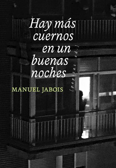 HAY MÁS CUERNOS EN UN BUENAS NOCHES | 9788418998089 | JABOIS, MANUEL | Llibreria Drac - Librería de Olot | Comprar libros en catalán y castellano online