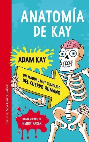 ANATOMÍA DE KAY | 9788419207371 | KAY, ADAM | Llibreria Drac - Librería de Olot | Comprar libros en catalán y castellano online