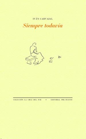 SIEMPRE TODAVÍA | 9788418935503 | CARVAJAL, IVÁN | Llibreria Drac - Llibreria d'Olot | Comprar llibres en català i castellà online
