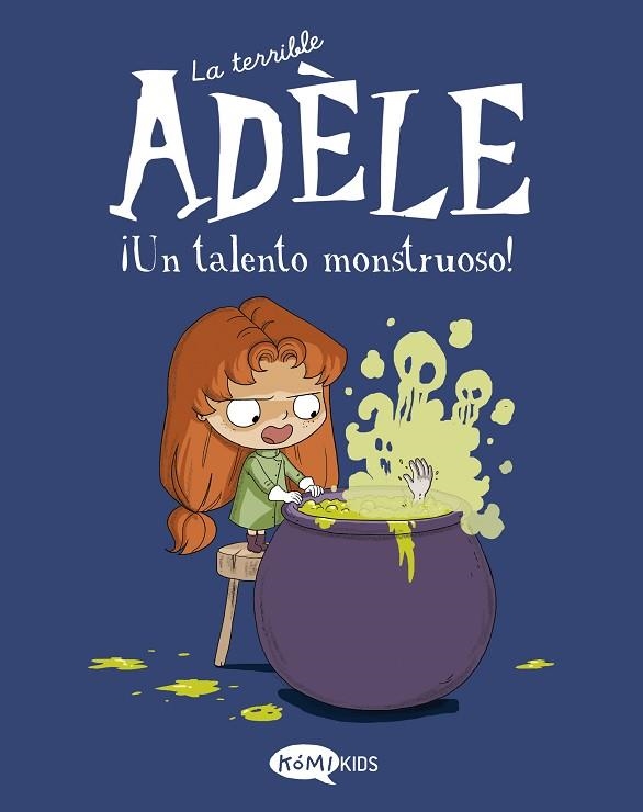 TALENTO MONSTRUOSO, UN (TERRIBLE ADÈLE 6) | 9788419183002 | MR TAN | Llibreria Drac - Librería de Olot | Comprar libros en catalán y castellano online
