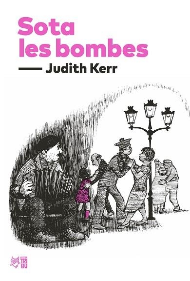 SOTA LES BOMBES | 9788412508697 | KERR, JUDITH | Llibreria Drac - Librería de Olot | Comprar libros en catalán y castellano online