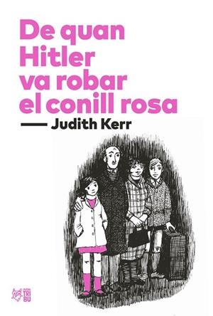 DE QUAN HITLER VA ROBAR EL CONILL ROSA | 9788412438277 | KERR, JUDITH | Llibreria Drac - Llibreria d'Olot | Comprar llibres en català i castellà online