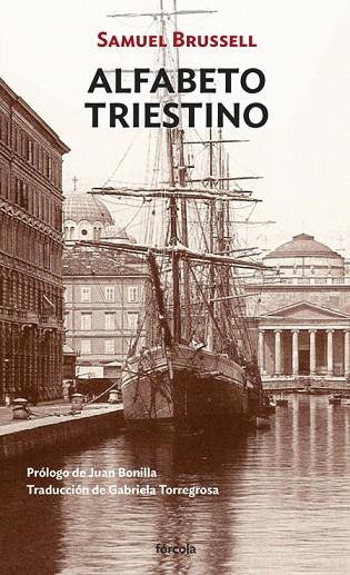 ALFABETO TRIESTINO | 9788417425104 | BRUSSELL, SAMUEL | Llibreria Drac - Librería de Olot | Comprar libros en catalán y castellano online