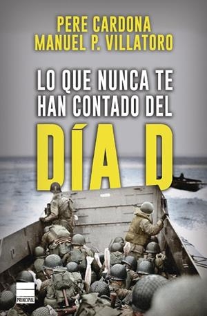 LO QUE NUNCA TE HAN CONTADO DEL DÍA D | 9788418216480 | CARDONA, PERE | Llibreria Drac - Librería de Olot | Comprar libros en catalán y castellano online
