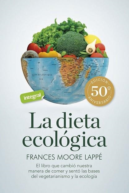 DIETA ECOLÓGICA, LA | 9788491181835 | LAPPÉ, FRANCES MOORE | Llibreria Drac - Librería de Olot | Comprar libros en catalán y castellano online