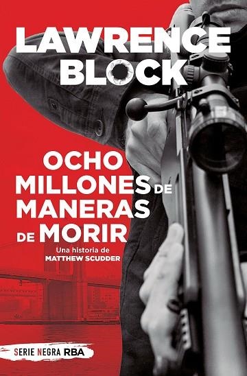 OCHO MILLONES DE MANERAS DE MORIR (BOL) | 9788491879176 | BLOCK, LAWRENCE | Llibreria Drac - Librería de Olot | Comprar libros en catalán y castellano online