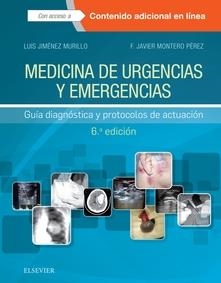 MEDICINA DE URGENCIAS Y EMERGENCIAS (6ª ED.) | 9788491132080 | JIMÉNEZ MURILLO, LUIS/MONTERO PÉREZ, F. JAVIER | Llibreria Drac - Librería de Olot | Comprar libros en catalán y castellano online