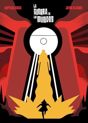 GUERRA DE LOS MUNDOS, LA | 9788418909054 | GARCÍA, SANTIAGO; OLIVARES, JAVIER | Llibreria Drac - Llibreria d'Olot | Comprar llibres en català i castellà online