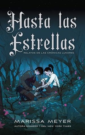 HASTA LAS ESTRELLAS | 9788418359958 | MEYER, MARISSA | Llibreria Drac - Llibreria d'Olot | Comprar llibres en català i castellà online