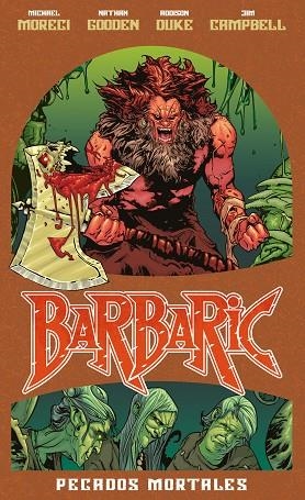 BARBARIC: PECADOS MORTALES | 9788417615406 | MORECI, MIKE | Llibreria Drac - Librería de Olot | Comprar libros en catalán y castellano online