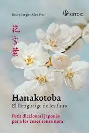 HANAKOTOBA. EL LLENGUATGE DE LES FLORS | 9788419035141 | Llibreria Drac - Librería de Olot | Comprar libros en catalán y castellano online