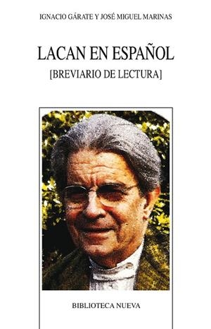LACAN EN ESPAÑOL (BREVIARIO DE LECTURA) | 9788497421126 | GARATE, IGNACIO; J.M. MARINAS | Llibreria Drac - Librería de Olot | Comprar libros en catalán y castellano online