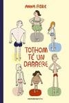 TOTHOM TÉ UN DARRERE | 9788418668524 | FISKE, ANNA | Llibreria Drac - Librería de Olot | Comprar libros en catalán y castellano online