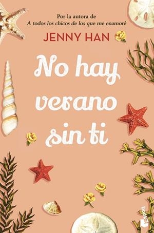 NO HAY VERANO SIN TI | 9788408258650 | HAN, JENNY | Llibreria Drac - Llibreria d'Olot | Comprar llibres en català i castellà online