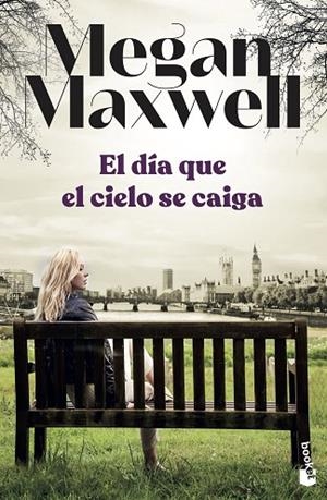 DÍA QUE EL CIELO SE CAIGA, EL | 9788408258698 | MAXWELL, MEGAN | Llibreria Drac - Librería de Olot | Comprar libros en catalán y castellano online