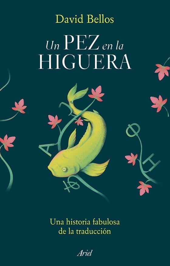 PEZ EN LA HIGUERA, UN | 9788434435452 | BELLOS, DAVID | Llibreria Drac - Librería de Olot | Comprar libros en catalán y castellano online